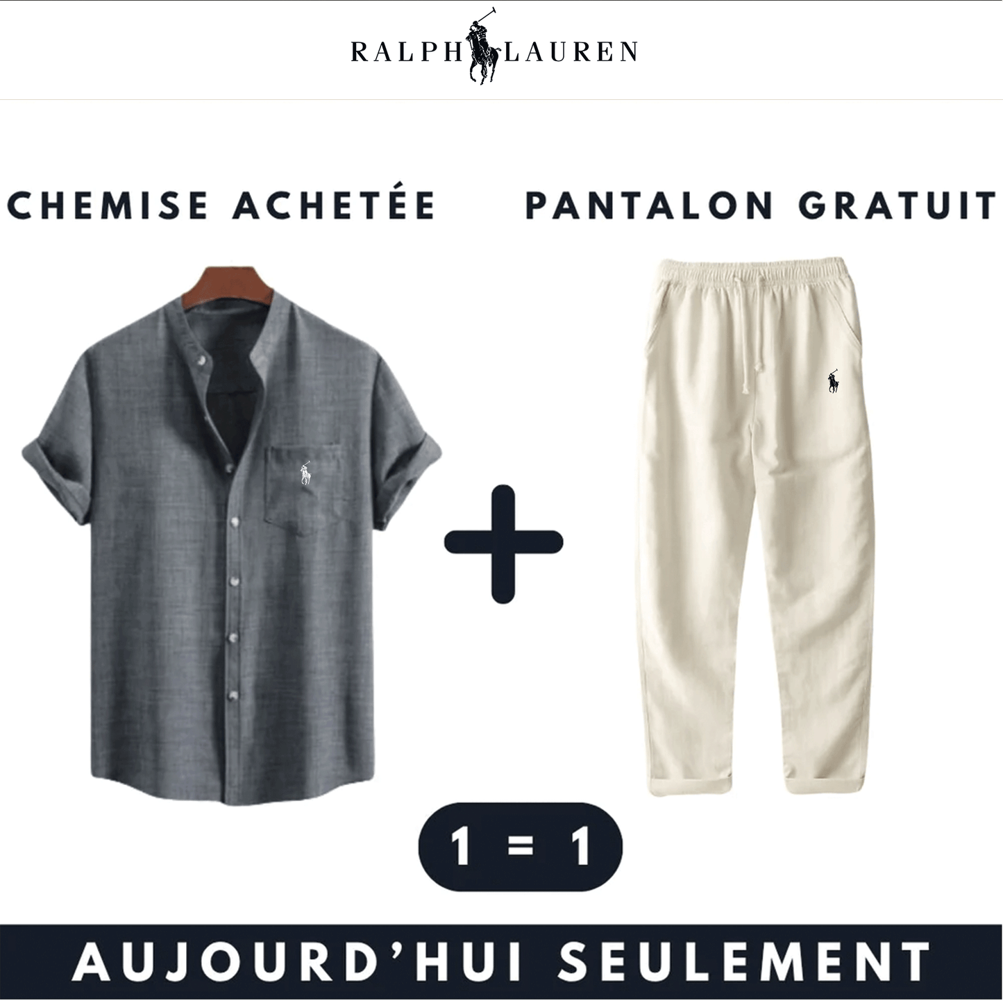 Ensemble RL™ –  Chemise achetée, pantalon gratuit !
